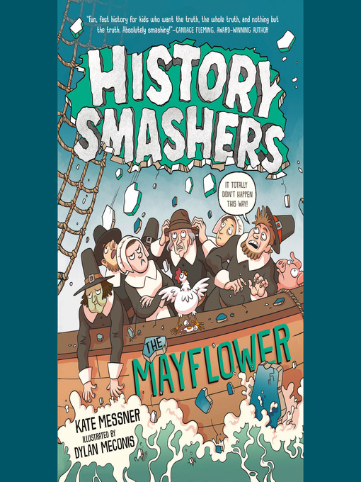 Title details for History Smashers: The Mayflower by Kate Messner - Wait list